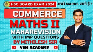 HSC COMMERCE MATHS 2 MAHAREVISION LEC 3  HSC BOARD EXAM 2024 MAHARASHTRA BOARD  Mithilesh Sir [upl. by Nicolina]