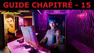 CYBERPUNK 2077  Guide Chapitré 15  AUTOMATIC LOVE [upl. by Ellga908]