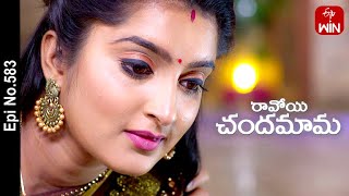 Ravoyi Chandamama  6th March 2023  Full Episode No 583  ETV Telugu [upl. by Tessy]