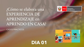 🎯¿Cómo se elabora una EXPERIENCIA DE APRENDIZAJE en APRENDO EN CASA01👍😱😱😱👏 [upl. by Ruyam]