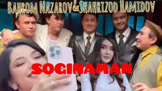 Bahrom NazarovampShahrizod HamidovSOGINAMAN PREMYERAKlip [upl. by Ehlke]