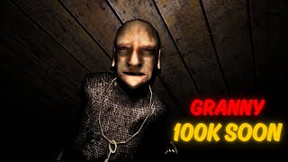 GRANNY LIVE GAMEPLAY  DAY 28   ROAD TO 100K SUBSCRIBERS [upl. by Aloek]