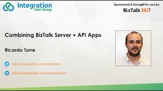 Combining BizTalk Server amp API Apps [upl. by Ydnem]