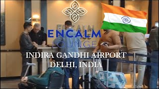 Walkthrough Encalm Lounge Indira Gandhi Airport Delhi India [upl. by Eener]