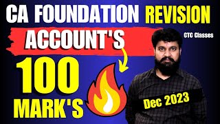 100 MARKS REVISION I CA Foundation Accounts Dec 2023 Revision I CA Foundation CTC Classes [upl. by Enak]