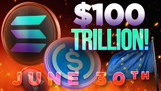 100 Trillion Coming To Solana🔥EU Stablecoin Frenzy in June🚨 [upl. by Cuttie615]