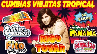 Rigo Tovar Xavier Passos  Chico Che Acapulco Tropical Fito Olivares💥 Cumbias Viejitas Clasicas [upl. by Soiritos]