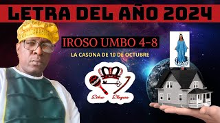 LETRA DEL AÑO 2024 LA CASONA DE 10 DE OCTUBRE IROSO UMBO 48 [upl. by Orimisac701]