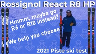 Tested Rossignol React R8 HP 2021 piste ski [upl. by Irtimd]