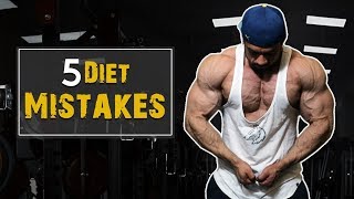 Avoid These 5 Diet Mistakes  FitMuscleTV [upl. by Cornell]