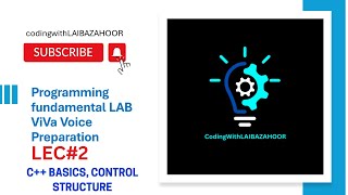 Cpp Basics amp Control Structure Programming Fundamental Viva preparation lec2 [upl. by Tertius]