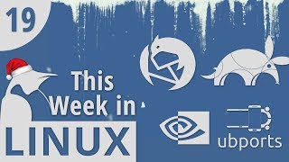 Thunderbird New Design UBports NVIDIA Code Drop Ubuntu 1710 ISO Issue  This Week in Linux 19 [upl. by Matthieu]