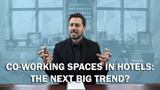 CoWorking Spaces in Hotels  The Next Big Trend [upl. by Herwin]