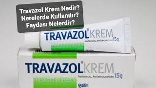 Travazol krem Mantar tedavisi  Ne kullanmalıyım [upl. by Bull]