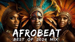 AFROBEATS MIX 2024 🔥 AMAPIANO MIX 2024  BEST OF NAIJA AFROBEAT VIDEO MIX  WIZKID BURNA REMA [upl. by Negaem932]