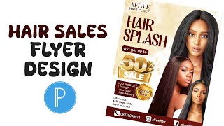 Create Stunning Hair Sales Flyers in PixelLab  Easy StepbyStep Design Tutorial [upl. by Nnylav413]