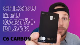 Chegou Meu C6 CARBON MasterCard Black – Como Conseguir o Seu C6 Carbon [upl. by Darnell]