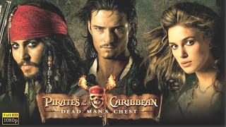 Pirates of the Caribbean Dead Mans Chest 2006 Movie  Johnny Depp Orlando  HD Facts amp Review [upl. by Anirrehs743]