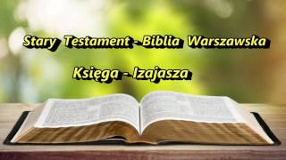 Biblia Warszawska  Księga Izajasza [upl. by Jose]