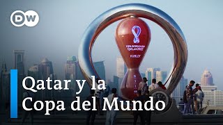 Qatar  Polémica Copa del Mundo  DW Documental [upl. by Sipple]