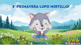 LUPO MIRTILLO è PRIMAVERA [upl. by Yur]