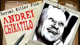 Andrei Chikatilo  Butcher of Rostov  SERIAL KILLER FILES 29 [upl. by Wera757]