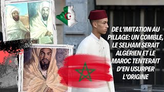 un comble le selham serait algérien et le Maroc tenterait d’en usurper l’origine [upl. by Lucilla164]