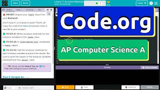 Codeorg Lesson 77A Accessor Methods  Tutorial with Answers  Unit 2 CSA [upl. by Wilone]