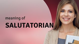 Understanding the Role of a Salutatorian [upl. by Champaigne]