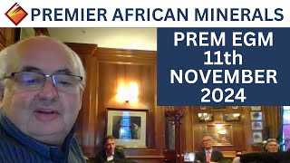 Premier African Minerals EGM 11th November 2024 [upl. by Liesa587]