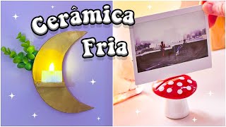 DIY IDEIAS INCRIVEIS COM CERÂMICA FRIA 🍄✨ [upl. by Aleb518]