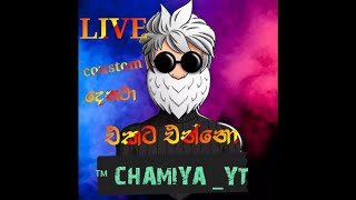 CHAMIYA YTs coustom දෙන්නොනෝ දැන්ම එන්න [upl. by Annirak]