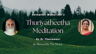 Maharishi Vethathiris Thuriyatheertha Meditation English by Dr Thavamani [upl. by Halland]