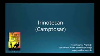 CC How to Pronounce irinotecan Camptosar Backbuilding Pharmacology [upl. by Anevad]