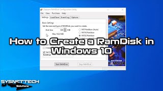 How to Create a RamDisk in Windows 10 using Dataram Software l SYSNETTECH Solutions [upl. by Domela502]