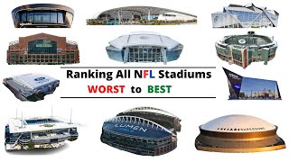 Ranking Every NFL STADIUM From WORST to BEST [upl. by Hinson]