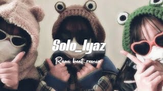 Solo  Iyaz  Rawi beat remix lyrics [upl. by Annaed]