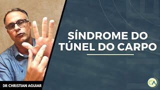 Síndrome do Túnel do Carpo  O que é O que pode ajudar [upl. by Erdnoed]