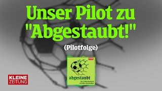 abgestaubt  Unser Pilot zu quotAbgestaubtquot Pilotfolge [upl. by Karine469]