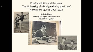 President Little and the Jews The University of Michigan during the Era of Admissions Quota [upl. by Zenitram]