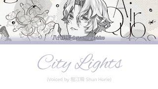 華Doll HanaDoll「City Lights」by 八代刹那 Setsuna Yashiro FULL LYRICS KANROMENG [upl. by Sinylg597]