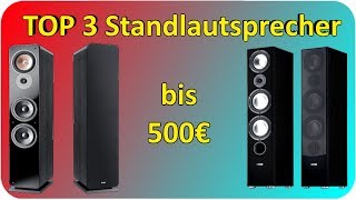 TOP 3 Standlautsprecher bis 500€ TEST amp Vergleich  Standlautsprecher TestberichtKaufempfehlung [upl. by Madanhoj]