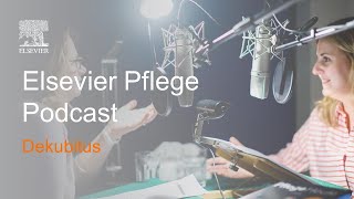 Dekubitus  Elsevier Pflege Podcast [upl. by Etnod]