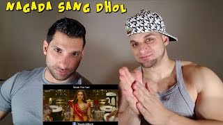 Nagada Sang Dhol  Goliyon Ki Raasleela Ramleela  Deepika Padukone Ranveer Singh REACTION [upl. by Burn]