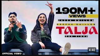 MyTalja  Official  Video  Jassa Dhillon  Deepak Dhillon  Gur Sidhu  Punjabi Song [upl. by Abell]