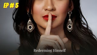 Redeeming Himself Episode  05  Audio book  Audiobooks [upl. by Eittam29]