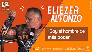 quotSOY EL HOMBRE DE MÁS PODERquot ft Eliézer Alfonzo  EP 14 T 03 PuraBulla [upl. by Sello]