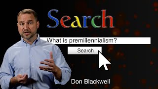 What is Premillennialism  Search Premillennialism [upl. by Eyram]