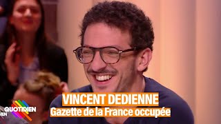 Vincent Dedienne et quotLa gazette de la France occupéequot [upl. by Ycrem]