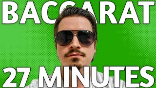 27 Minutes of Winning Playing Baccarat [upl. by Erihppas70]